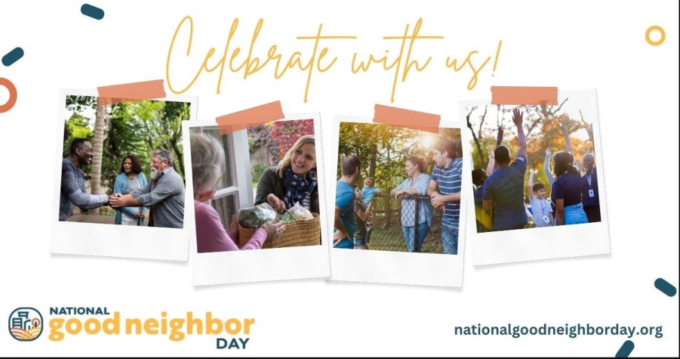 Good Neighbor News for National Good Neighbor Day and More